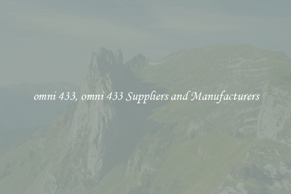 omni 433, omni 433 Suppliers and Manufacturers