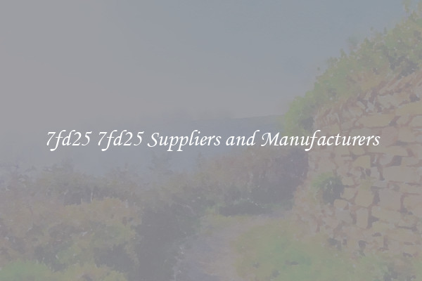 7fd25 7fd25 Suppliers and Manufacturers