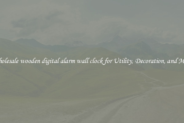 Wholesale wooden digital alarm wall clock for Utility, Decoration, and More